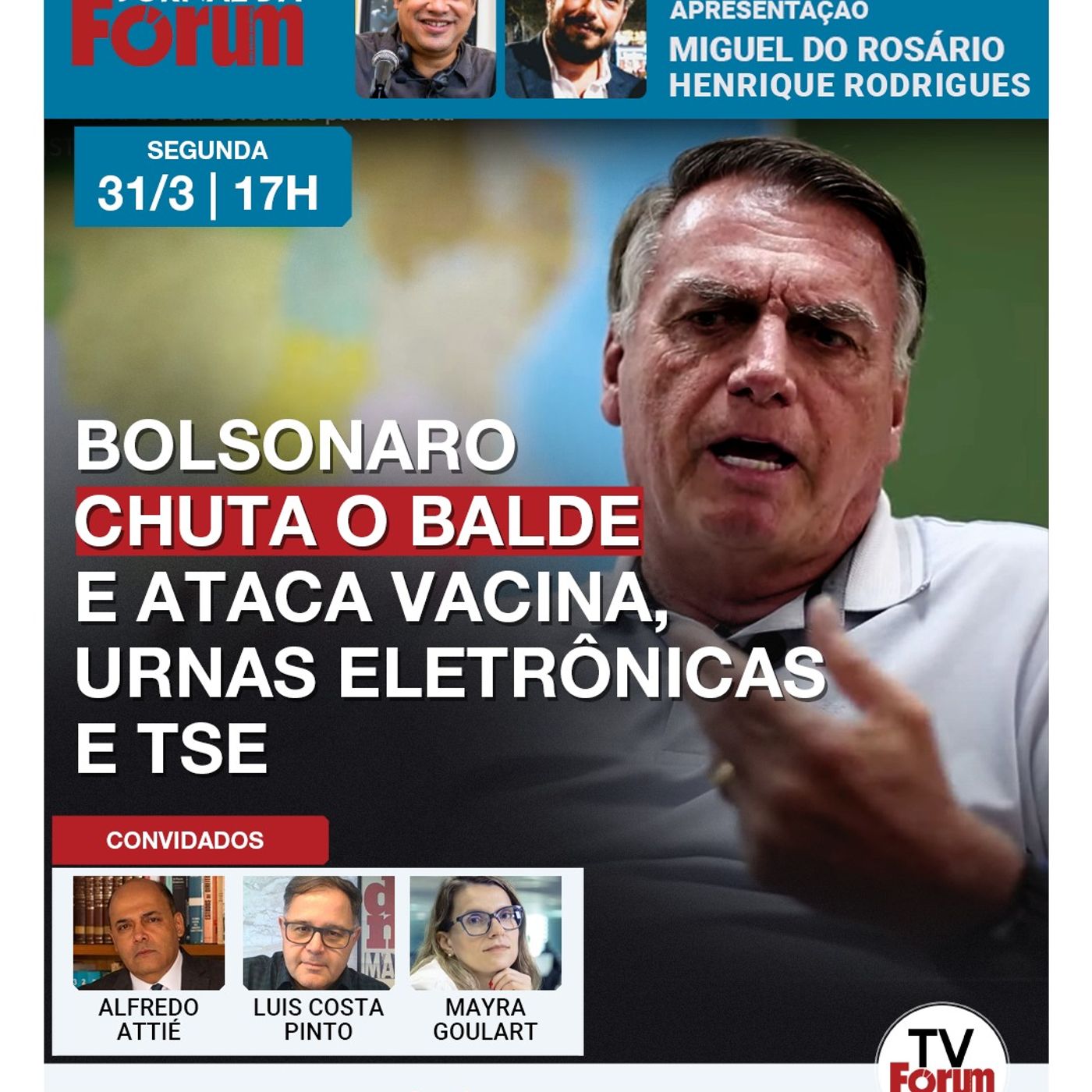 Escárnio: Bolsonaro usa Folha para vomitar fake news contra vacina e urnas | 31.03.25 episode artwork