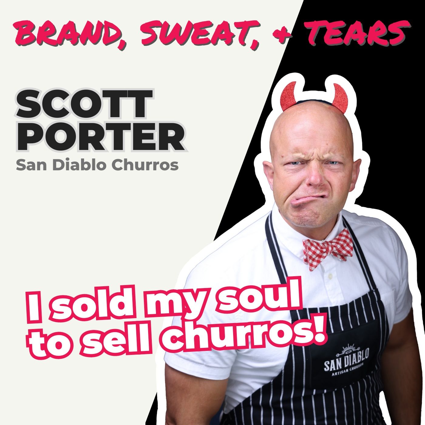 Brand, Sweat, & Tears