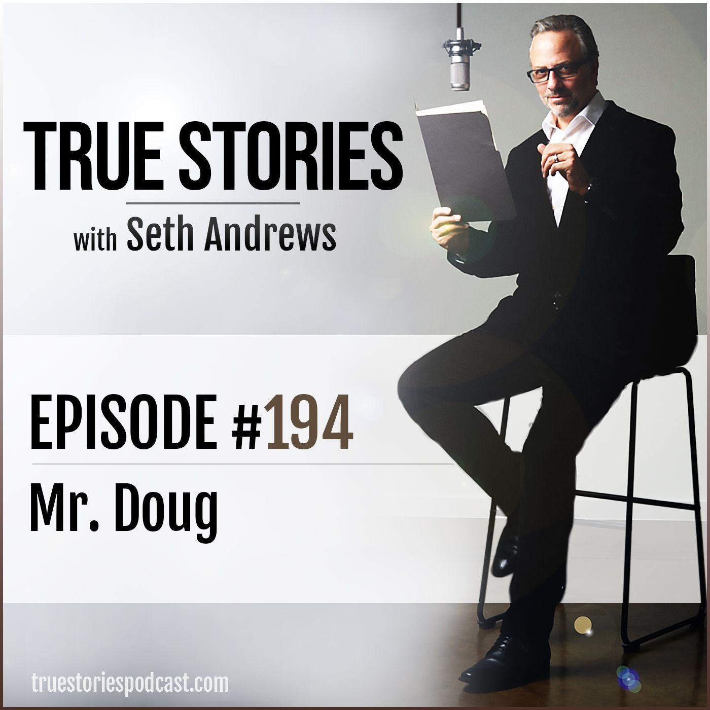True Stories #194 - Mr. Doug