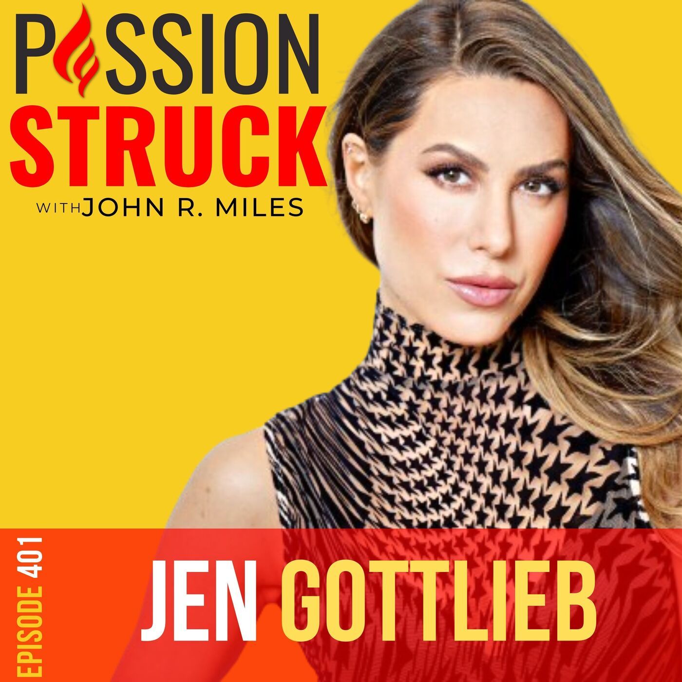 Jen Gottlieb on How to Create Your Own Success by Being Seen EP 401