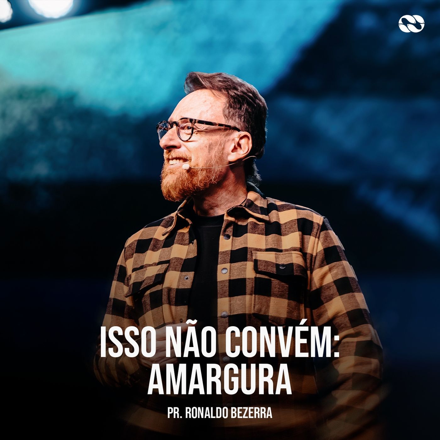 ISSO NÃO CONVÉM: AMARGURA // pr. ⁨@Ronaldo Bezerra episode artwork