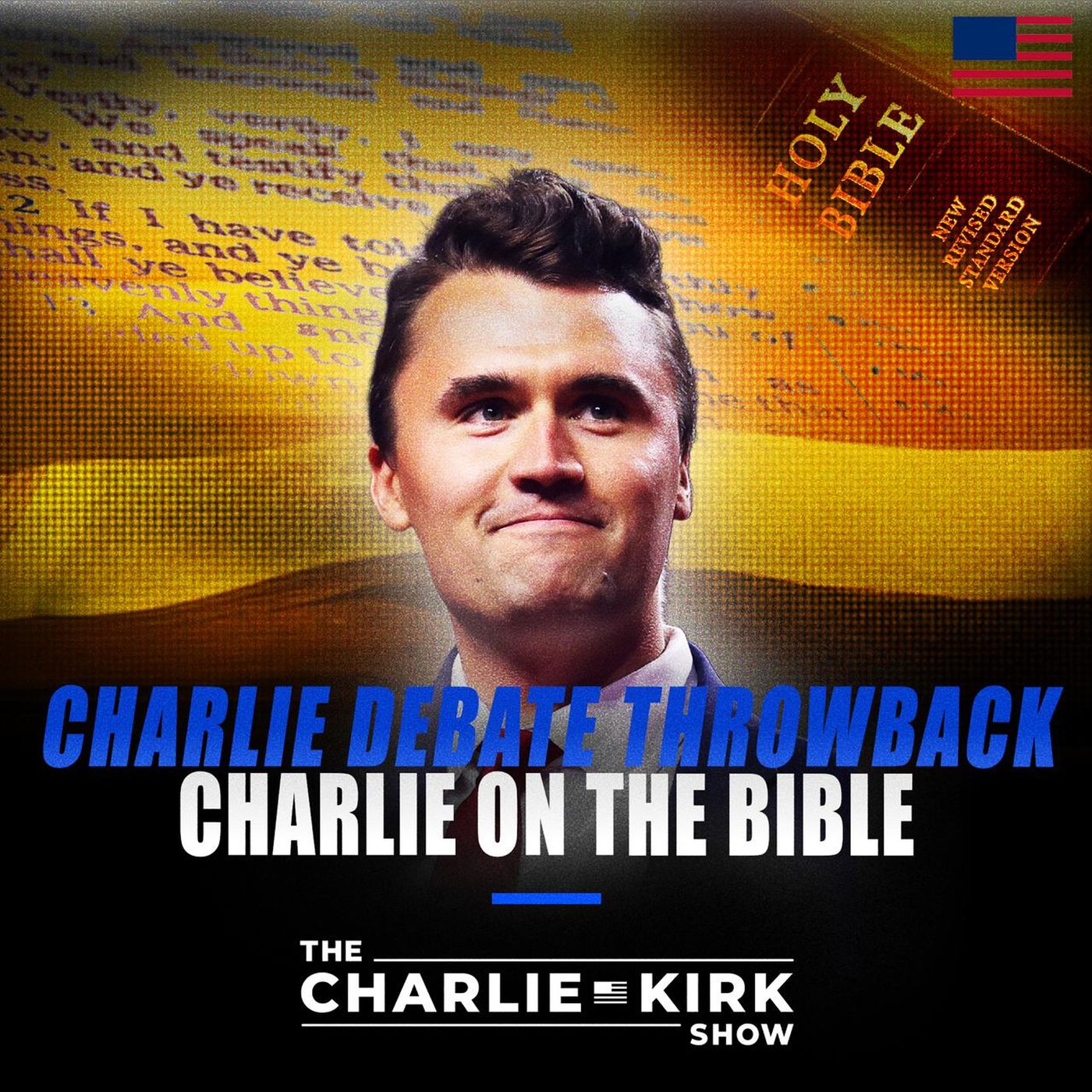 Charlie Debate Throwback: Charlie on the Bible episode artwork