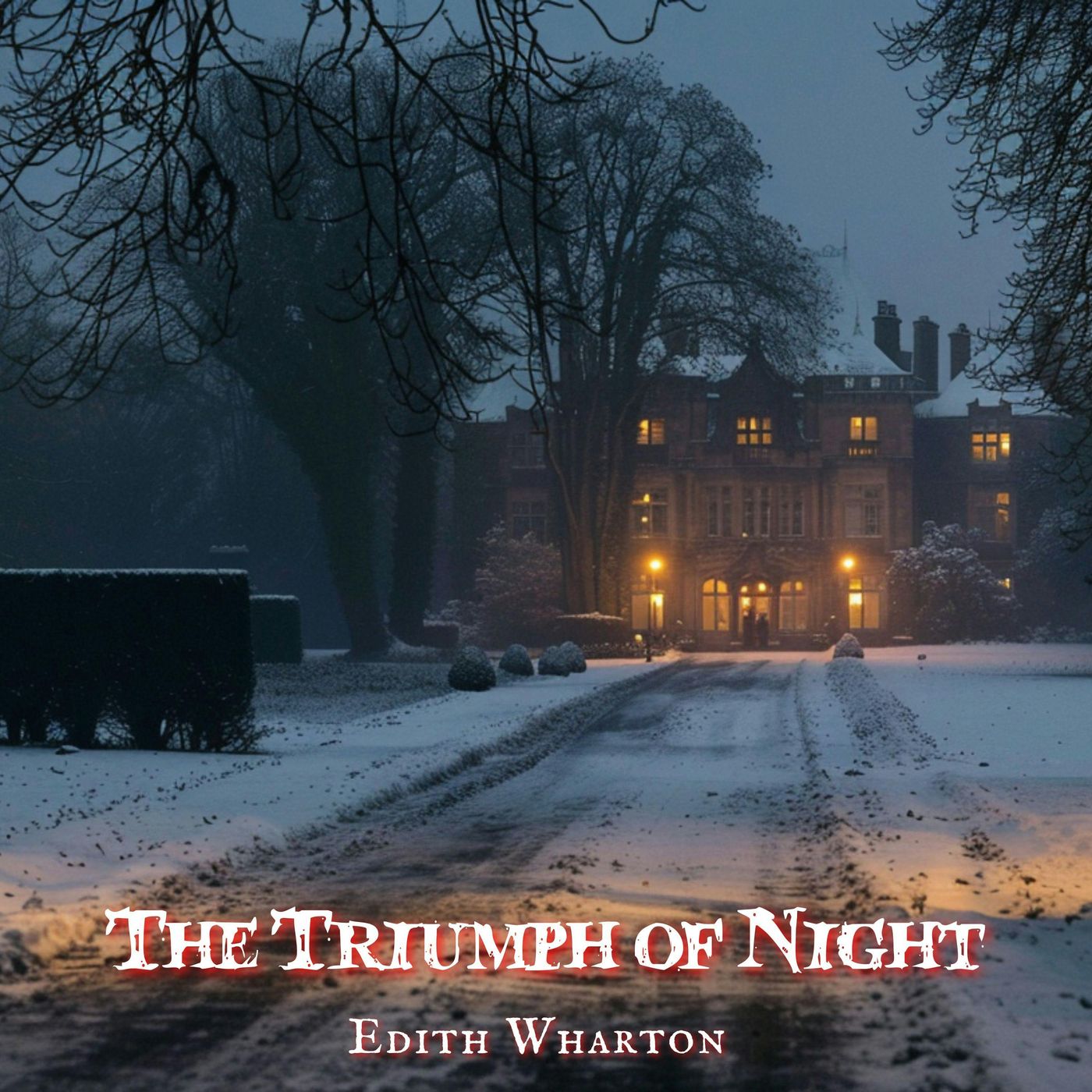 The Triumph of Night by Edith Wharton