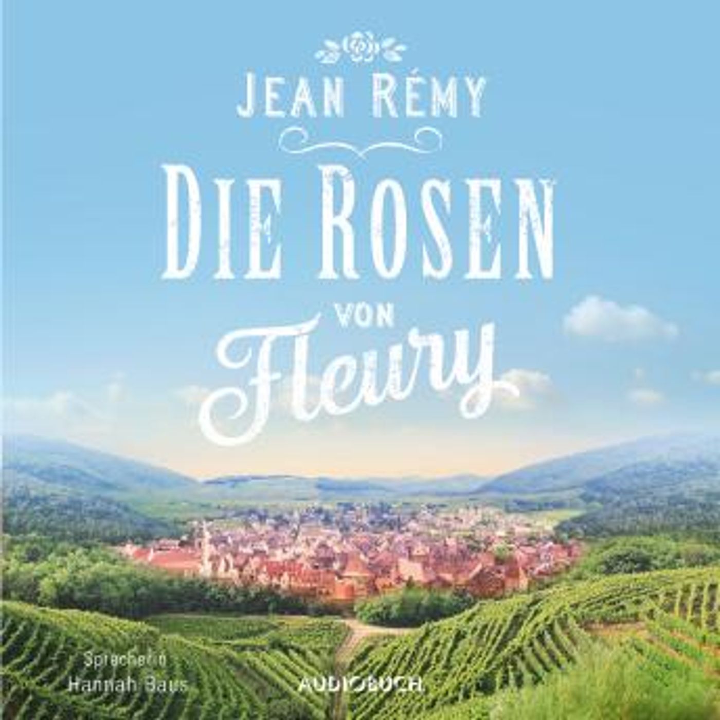 [German] - Die Rosen von Fleury (Ungekürzt) by Jean Rémy episode artwork
