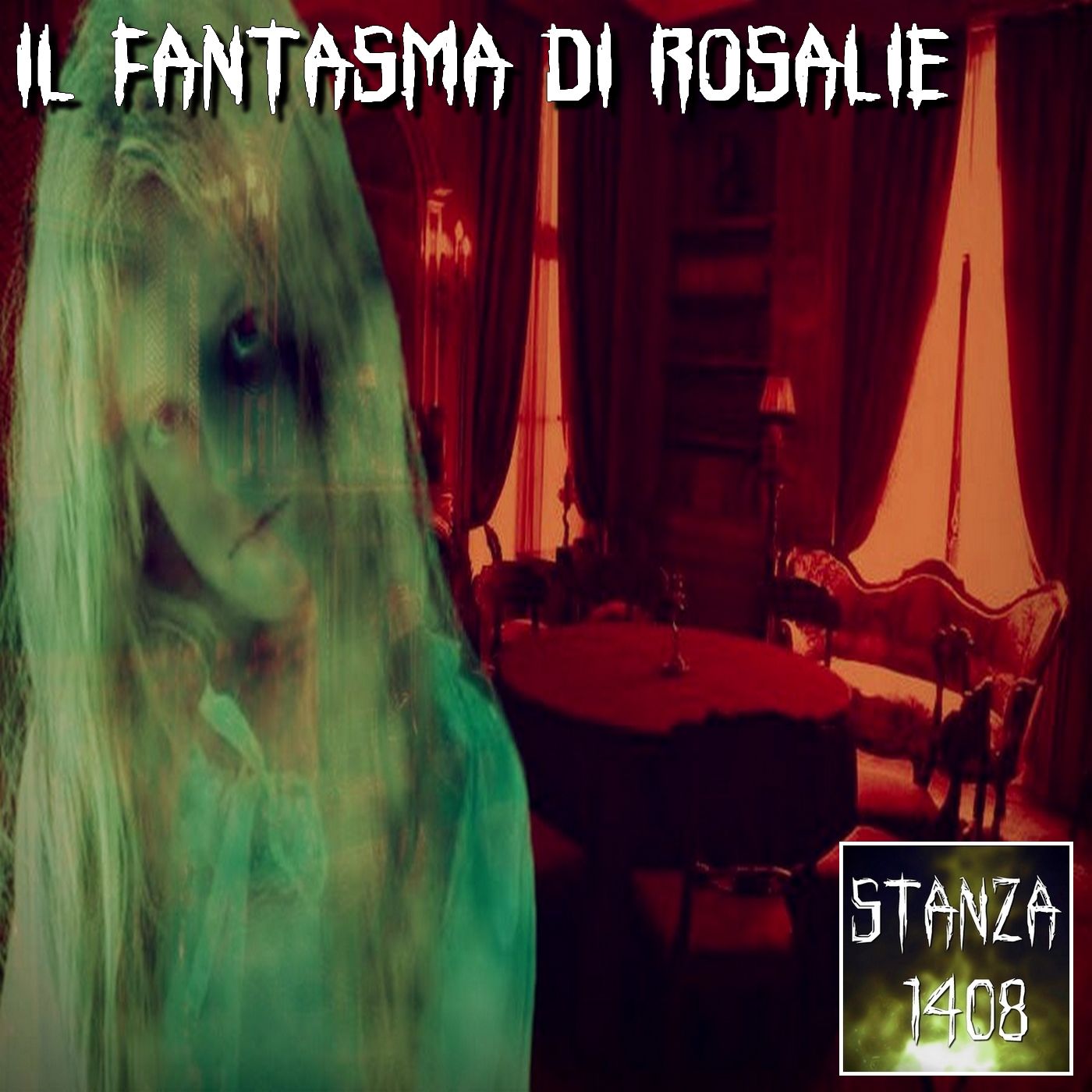 IL FANTASMA DI ROSALIE (Stanza 1408 Podcast) episode artwork