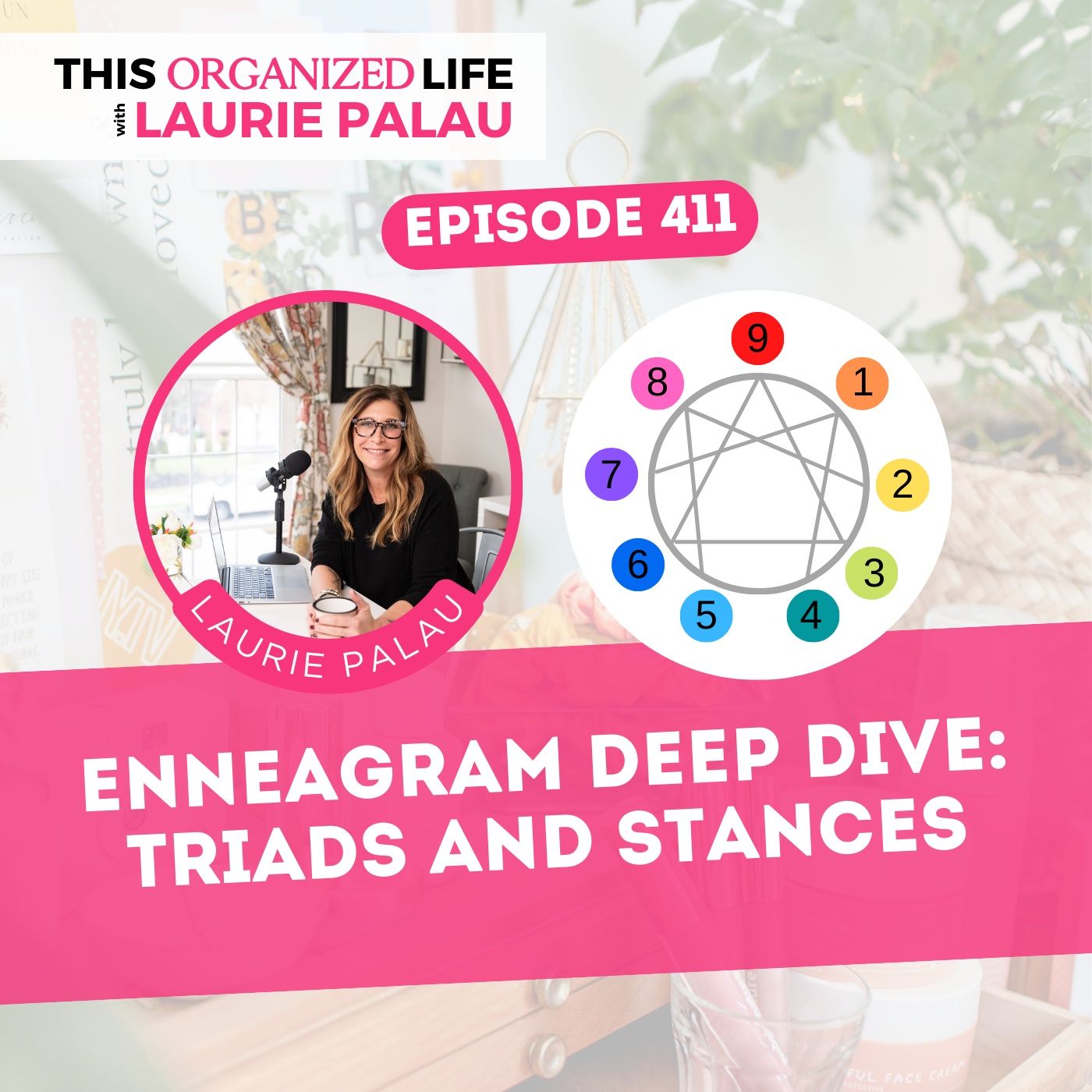 Enneagram Deep Dive: Triads and Stances | Ep 411