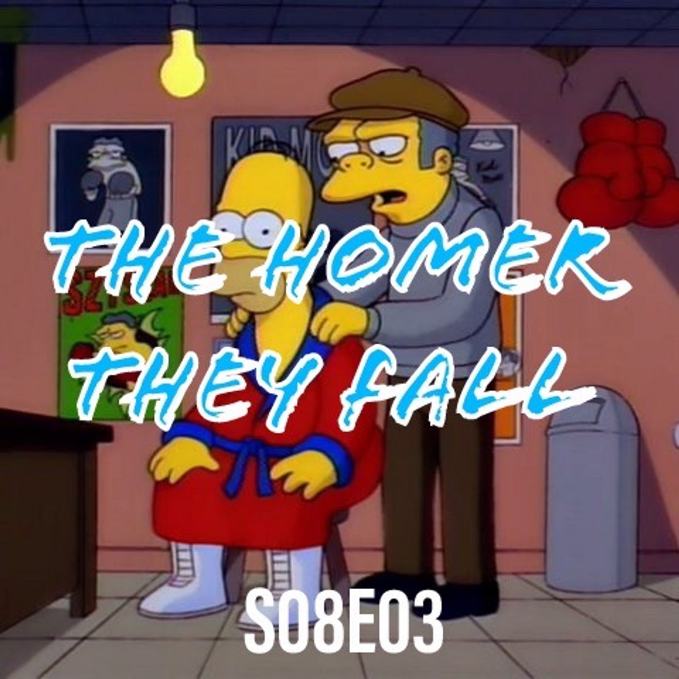 121) S08E03 (The Homer They Fall) - podcast episode cover