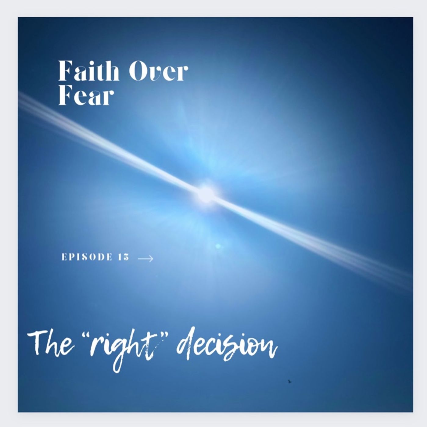 Faith Over Fear Podcast