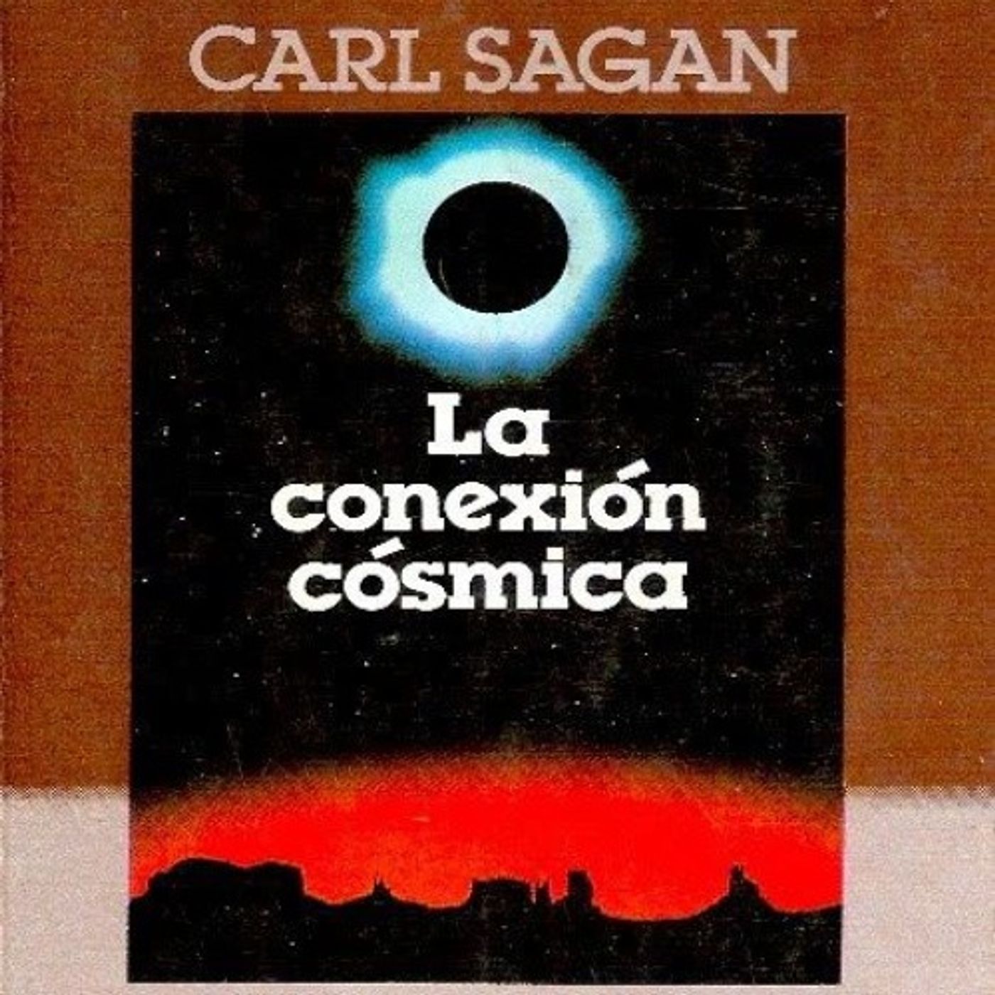 La conexion cosmica. Una perspectiva extra - Carl Sagan episode artwork