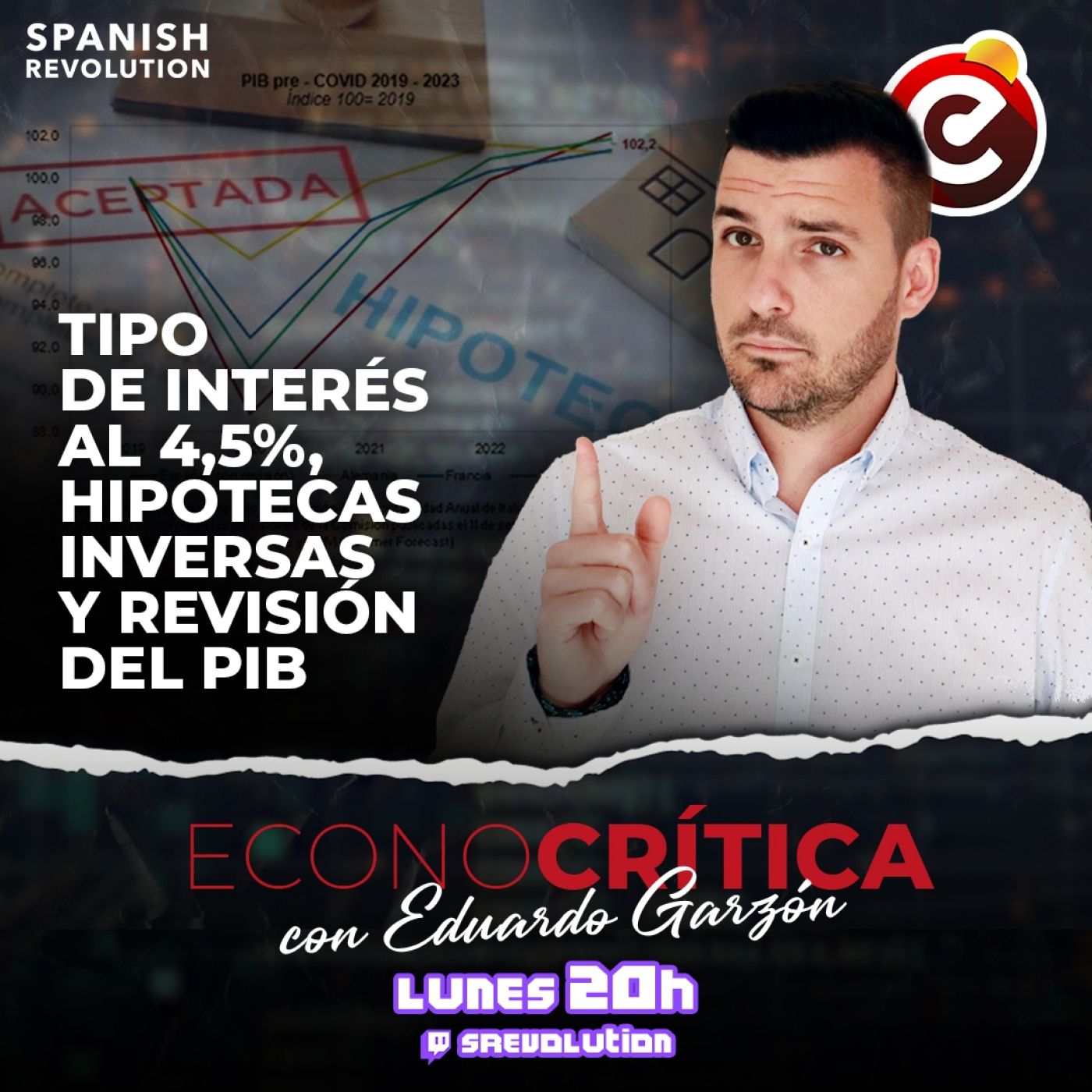 Econocrítica 2x04 - Tipos interés + Timo Hipotecas Inversas + Revisión PIB+ Bulo Milei + bulo Objective +bulo Marc Vidal