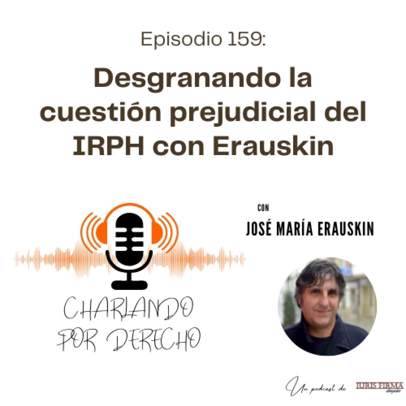IurisFirma Abogados - El podcast jurídico