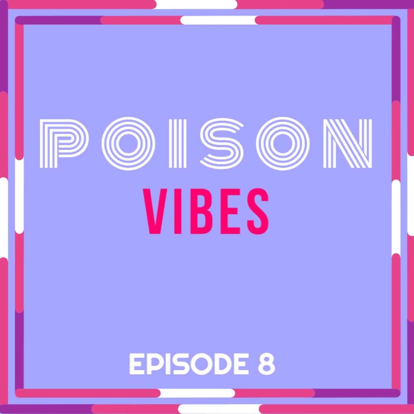 Episode 8: Pratiful Episode 8: Pratiful