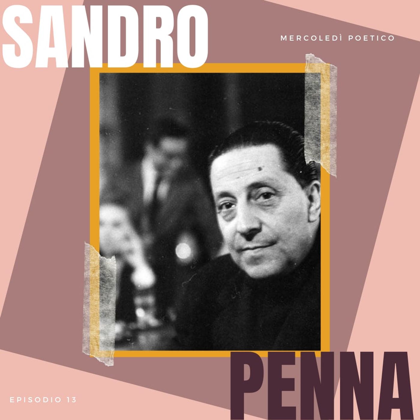 Mercoledì poetico - Ep. 13, Sandro Penna
