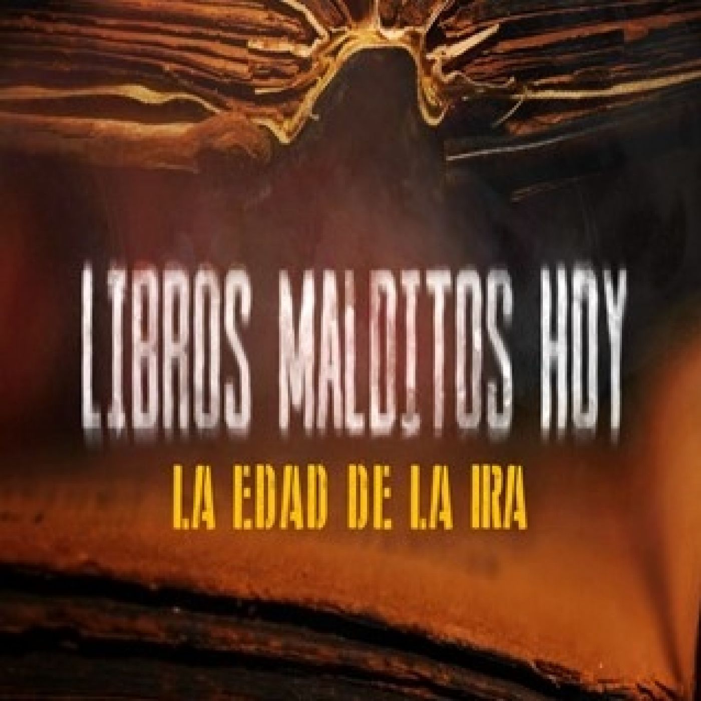 Cuarto Milenio: Libros malditos: La edad de la ira