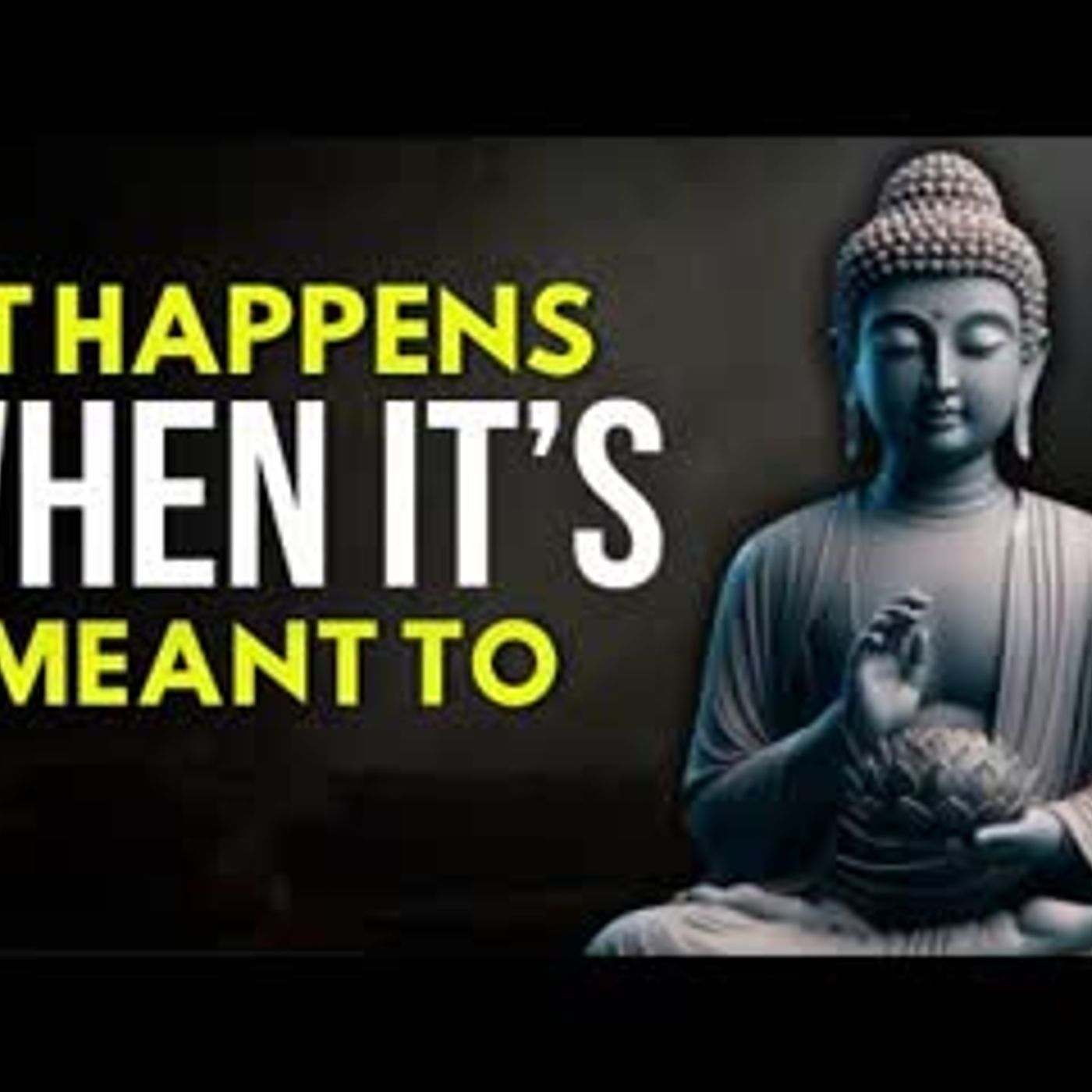What's Meant for You Will Find You - The Buddhist Art of Letting Go