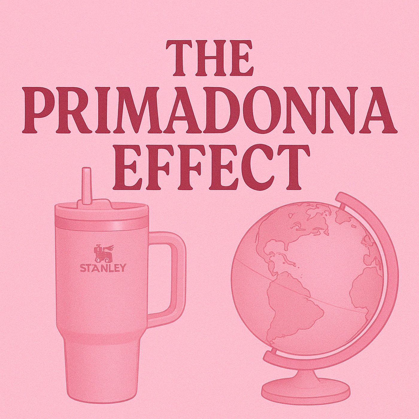 The Primadonna Effect podcast artwork