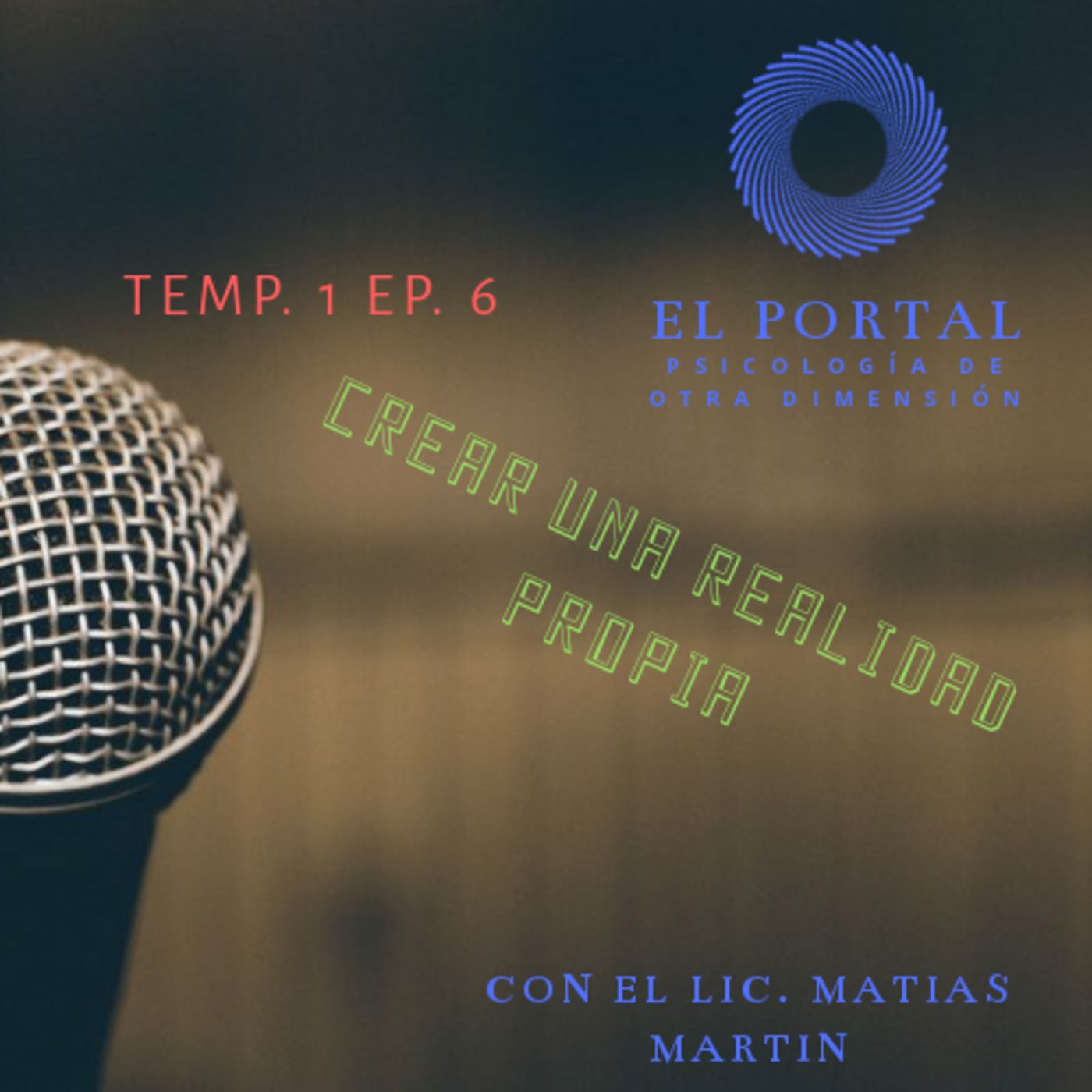 El Portal, psicologia de otra dimension