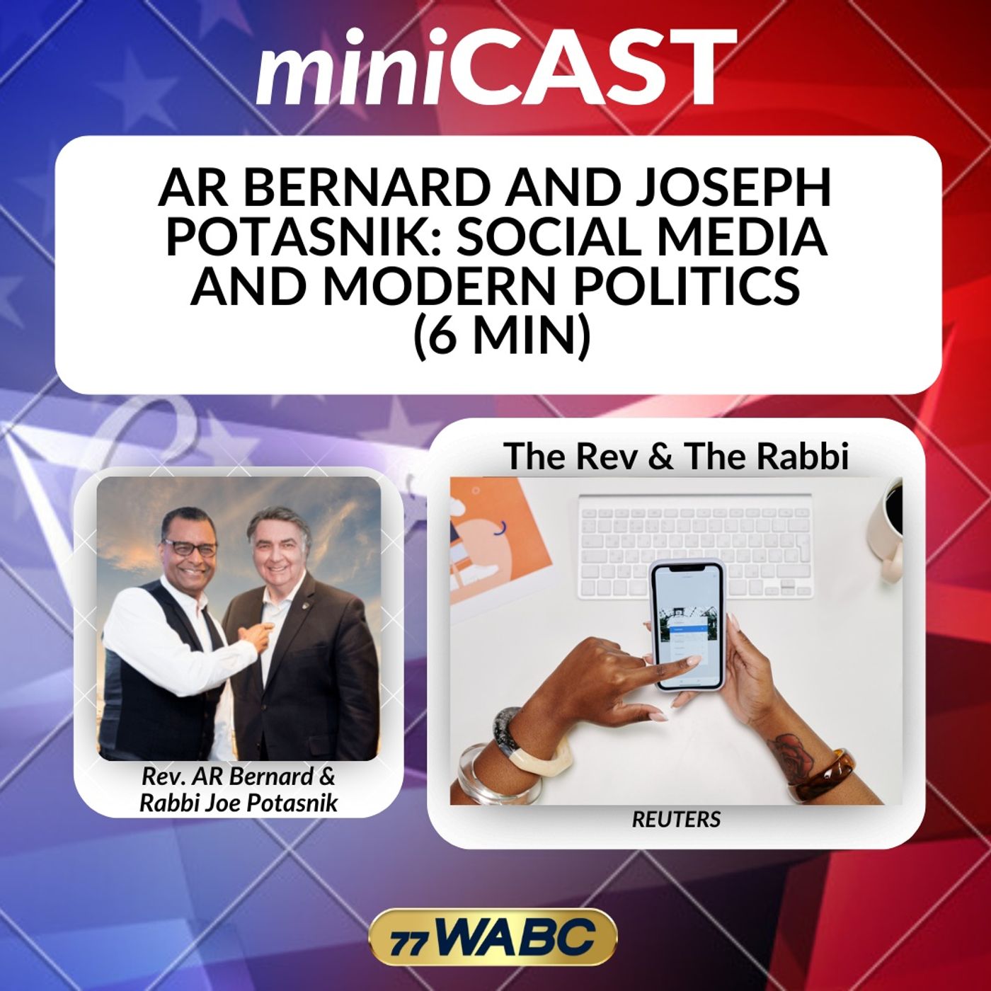 AR Bernard And Joseph Potasnik: Social Media And Modern Politics (6 Min)