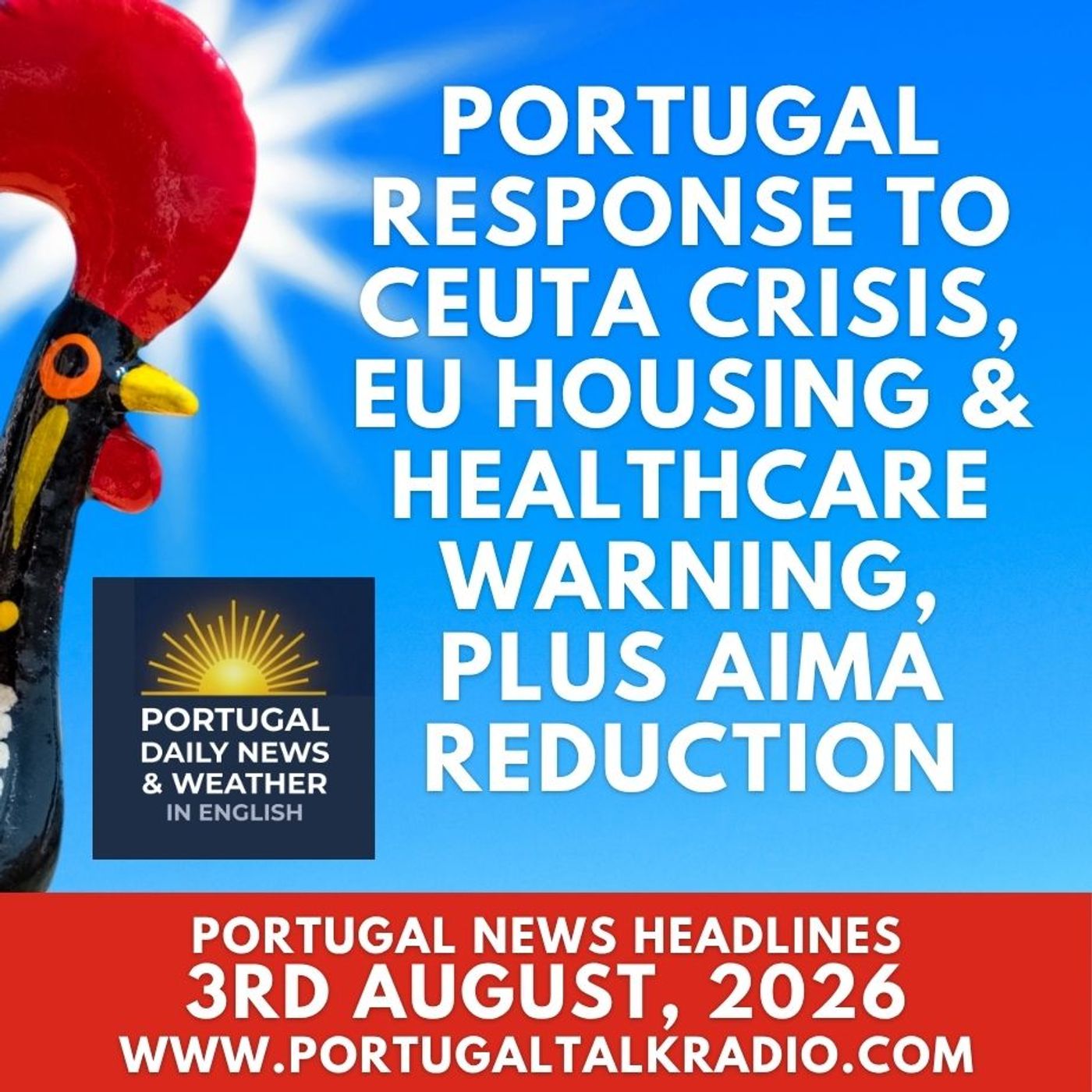 Portugal response to Ceuta crisis, EU housing & healthcare warning, plus AIMA reduction