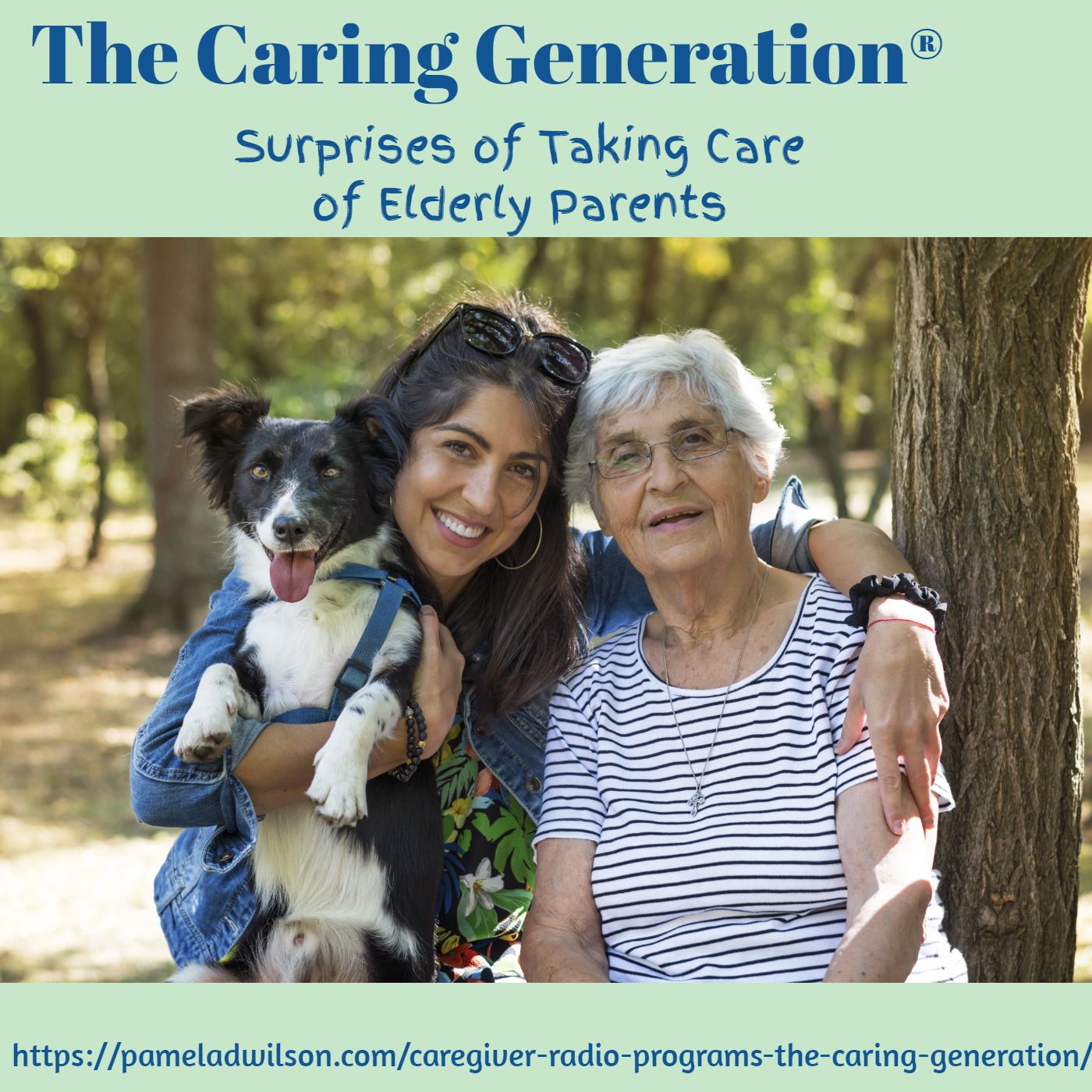 The Caring Generation® | Advice & Tips for Caregivers