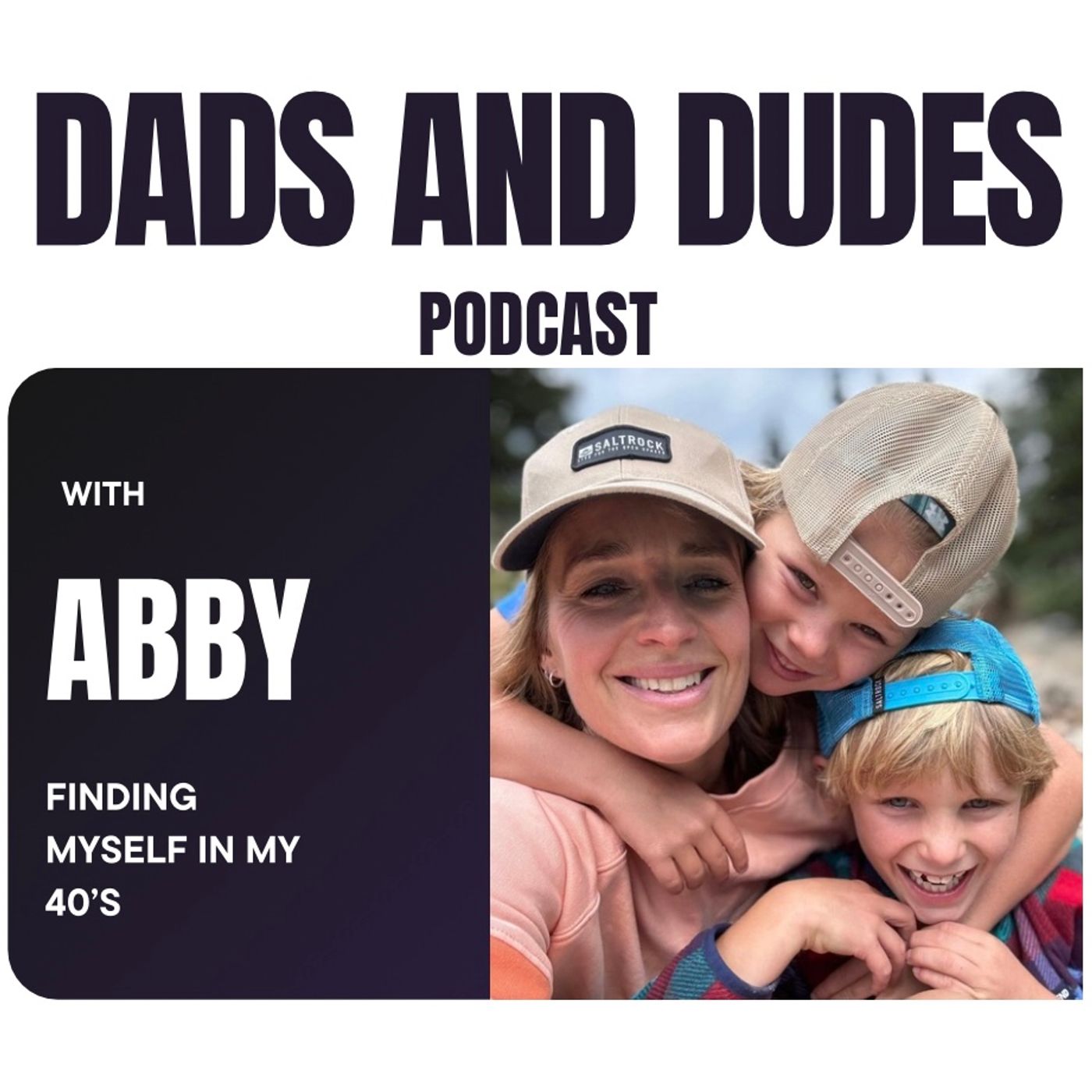 DADS AND DUDES - PODCAST