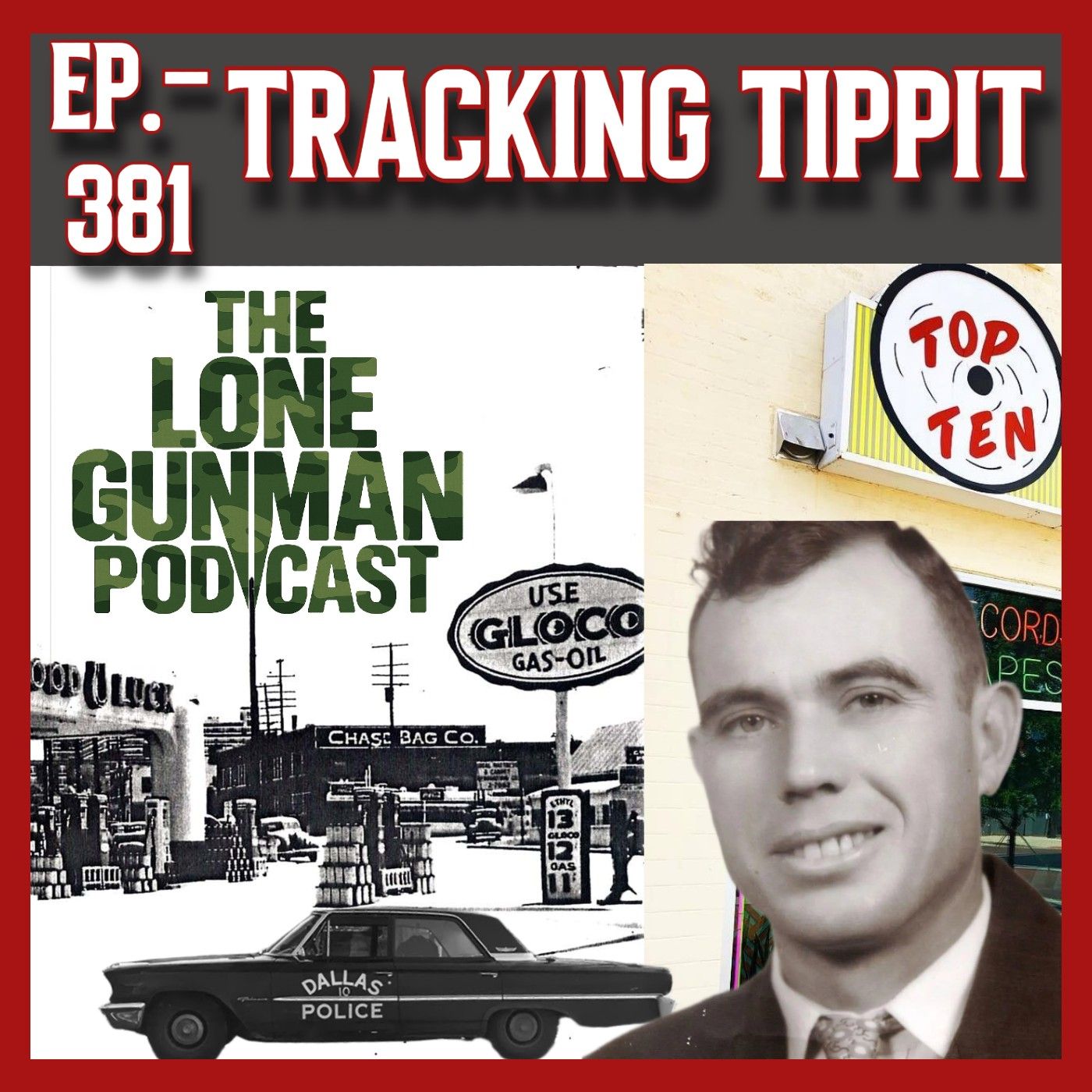 JFK ASSASSINATION - Ep. 381 - Tracking Tippit