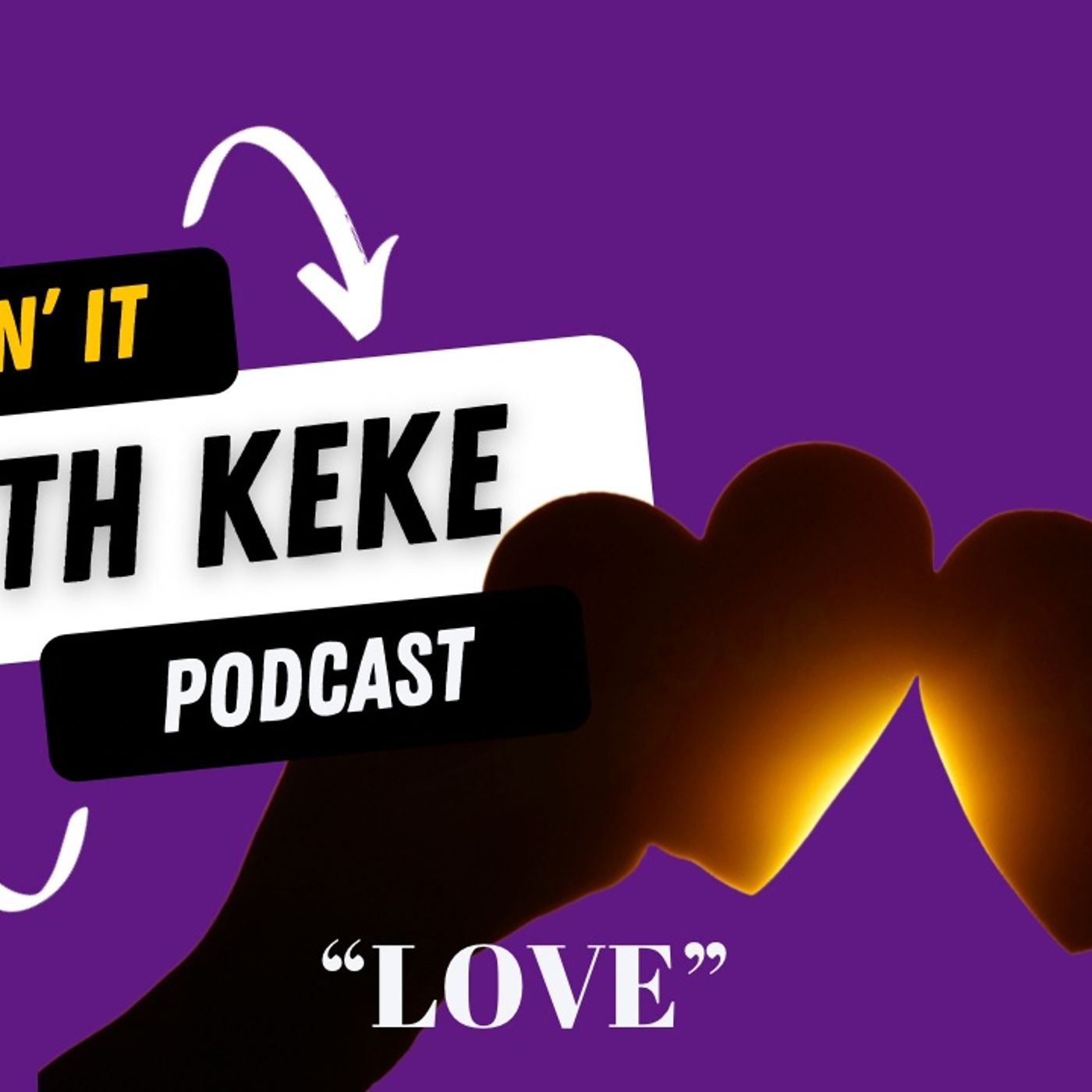 Kickin’ It With KeKe: Life, Love, & All That Other SH&T