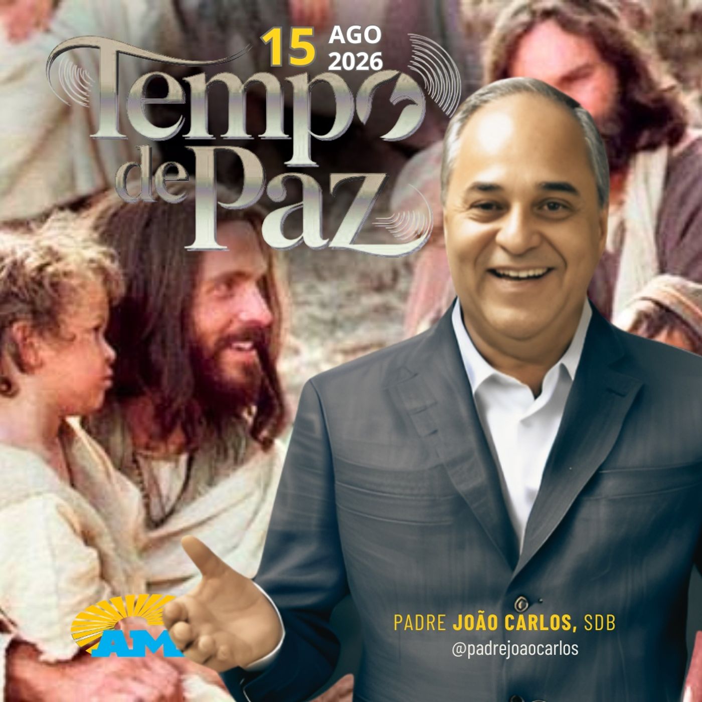 15/08/26 - Programa Padre João Carlos | Tempo de Paz