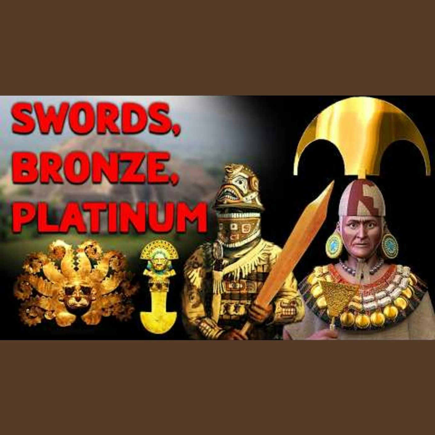 The Lost Metallurgy of the Ancient Americas - From Bronze to Platinum episode artwork