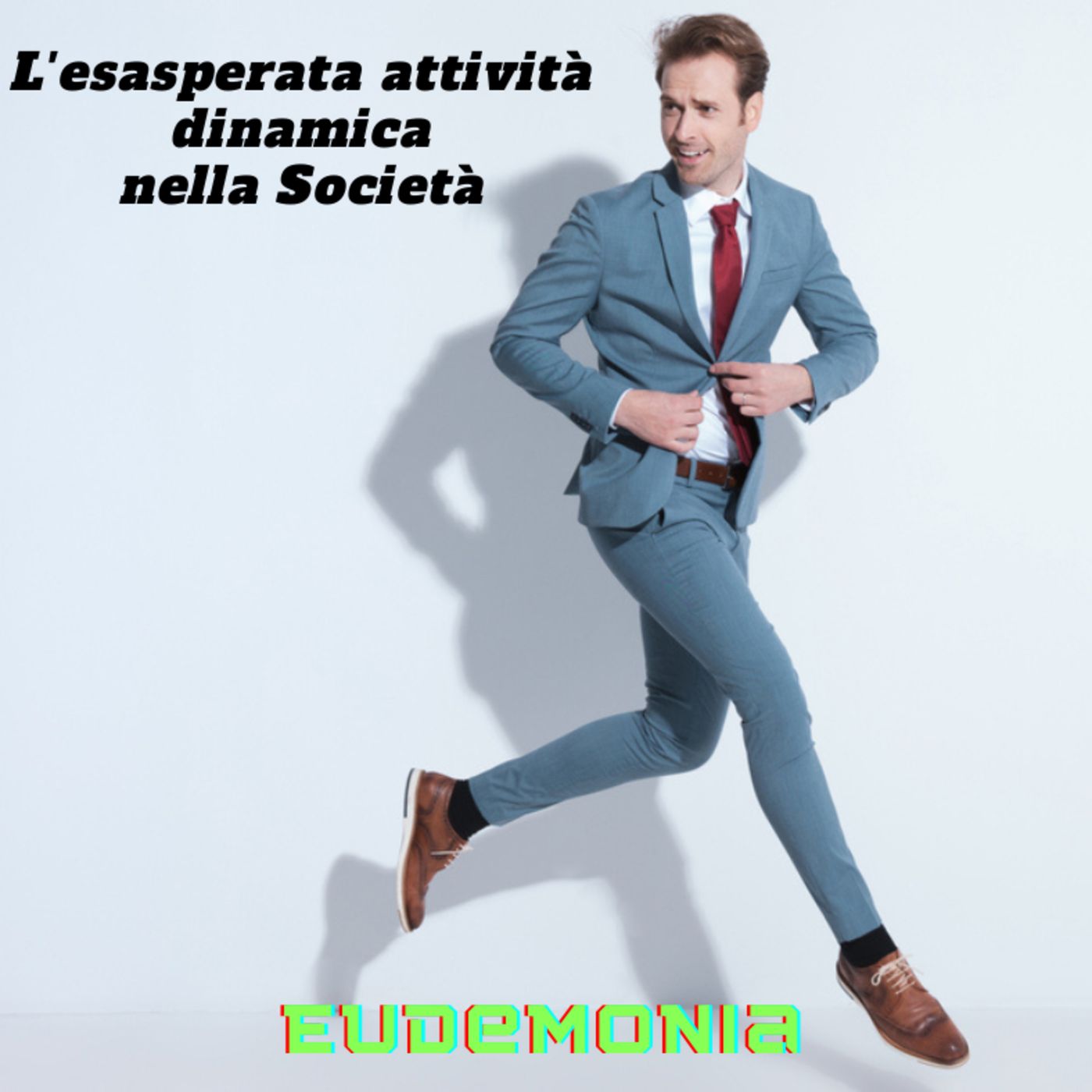 L'esasperata attività dinamica dell'uomo - Quarto episodio Meditazione. episode artwork