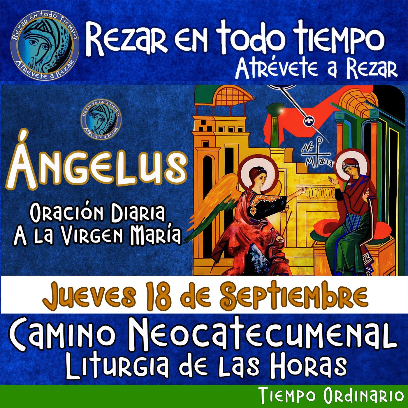 ANGELUS DEL DIA DE HOY. JUEVES 18 DE SEPTIEMBRE 2025, 🙏ORACION A NUESTRA MADRE 🌹LA VIRGEN MARIA 🙏.
