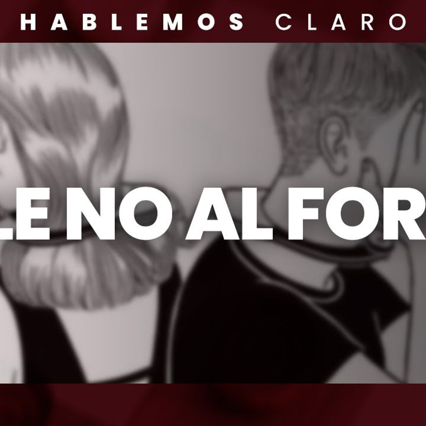 dile NO AL FORCE en el amor episode artwork