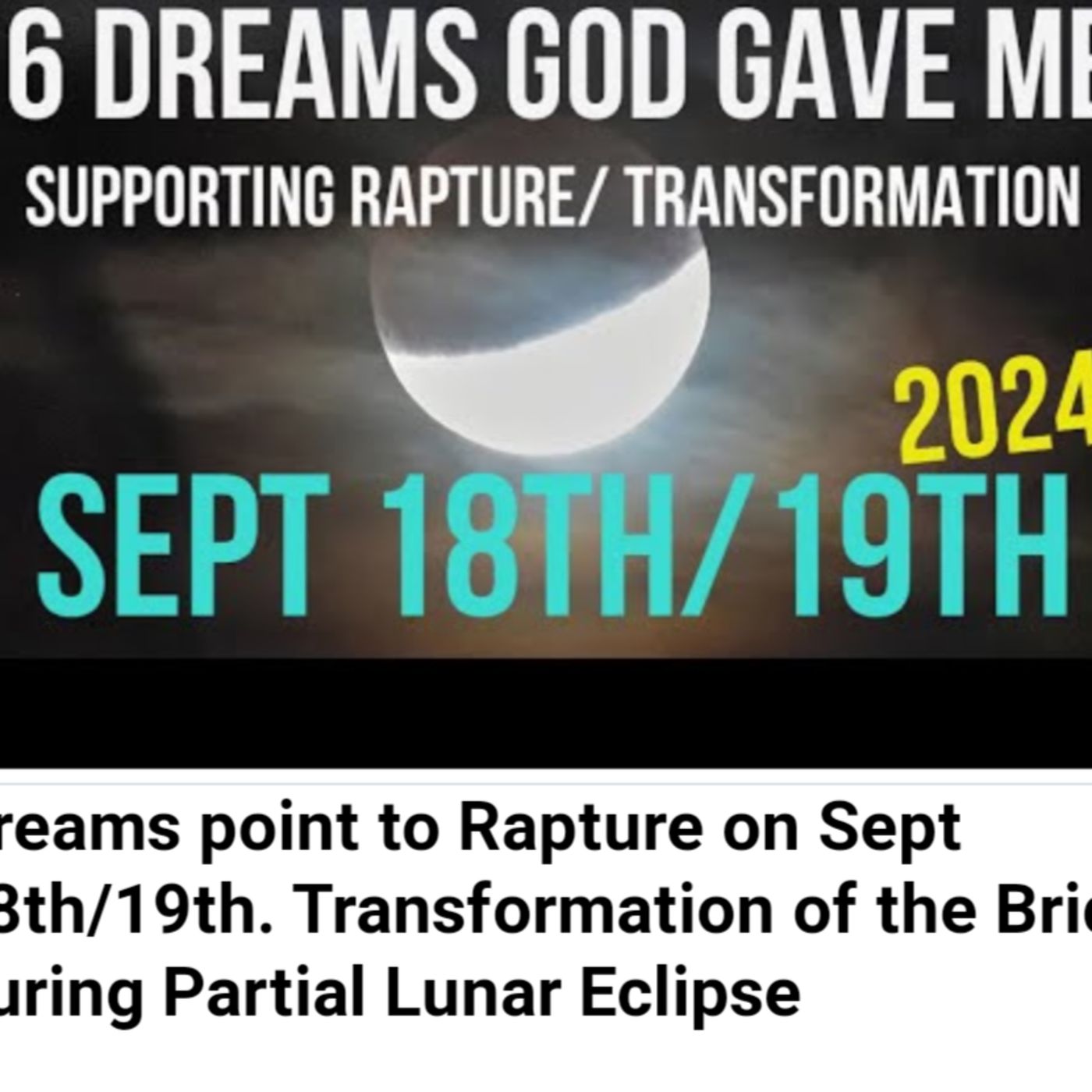 Dreams point to Rapture on Sept 18th/19th. Transformation of the Bride during Partial Lunar Eclipse episode artwork