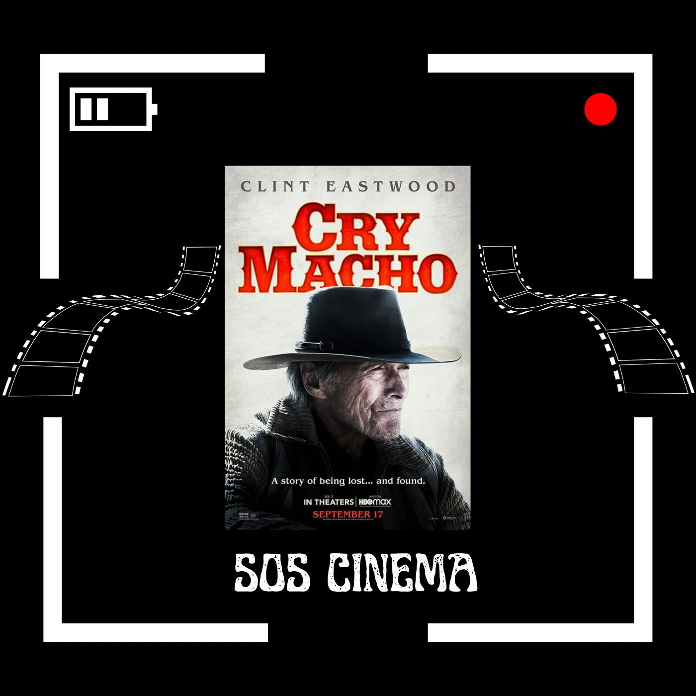 "Cry Macho" (2021) - SOSC #31
