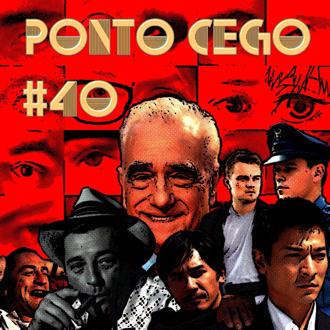 Ponto Cego #40: Scorsese Cinéfilo: Círculo do Medo (1962) e Conflitos Internos (2002) episode artwork