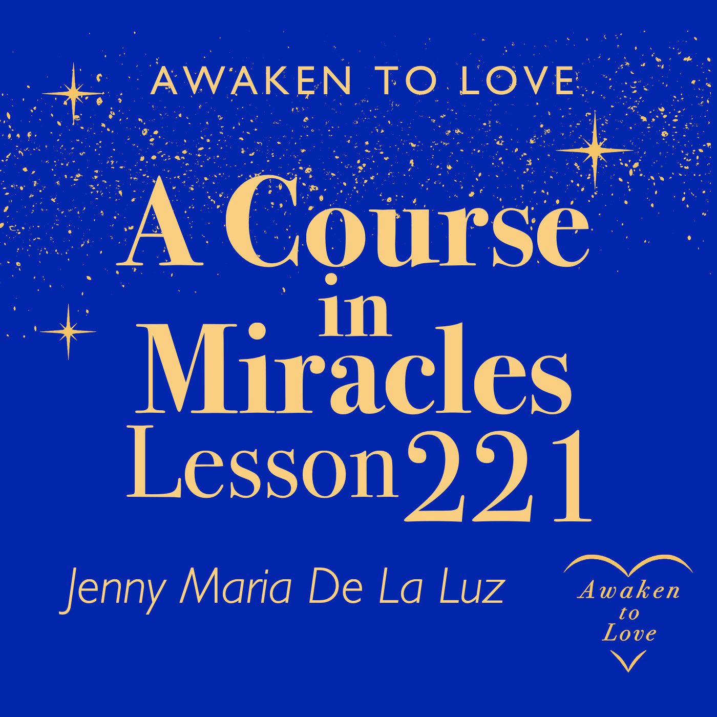 ACIM Lesson 221, Peace to my mind. Let all my thoughts be still, A Course in Miracles episode artwork