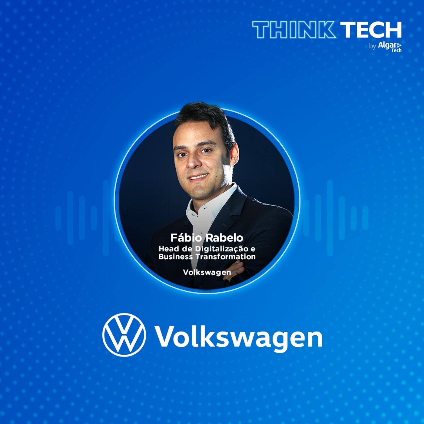 #038 Inteligência Artificial aplicada na indústria automotiva ajuda na manutenção dos veículos | Fabio Rabelo (Volkswagen) episode artwork