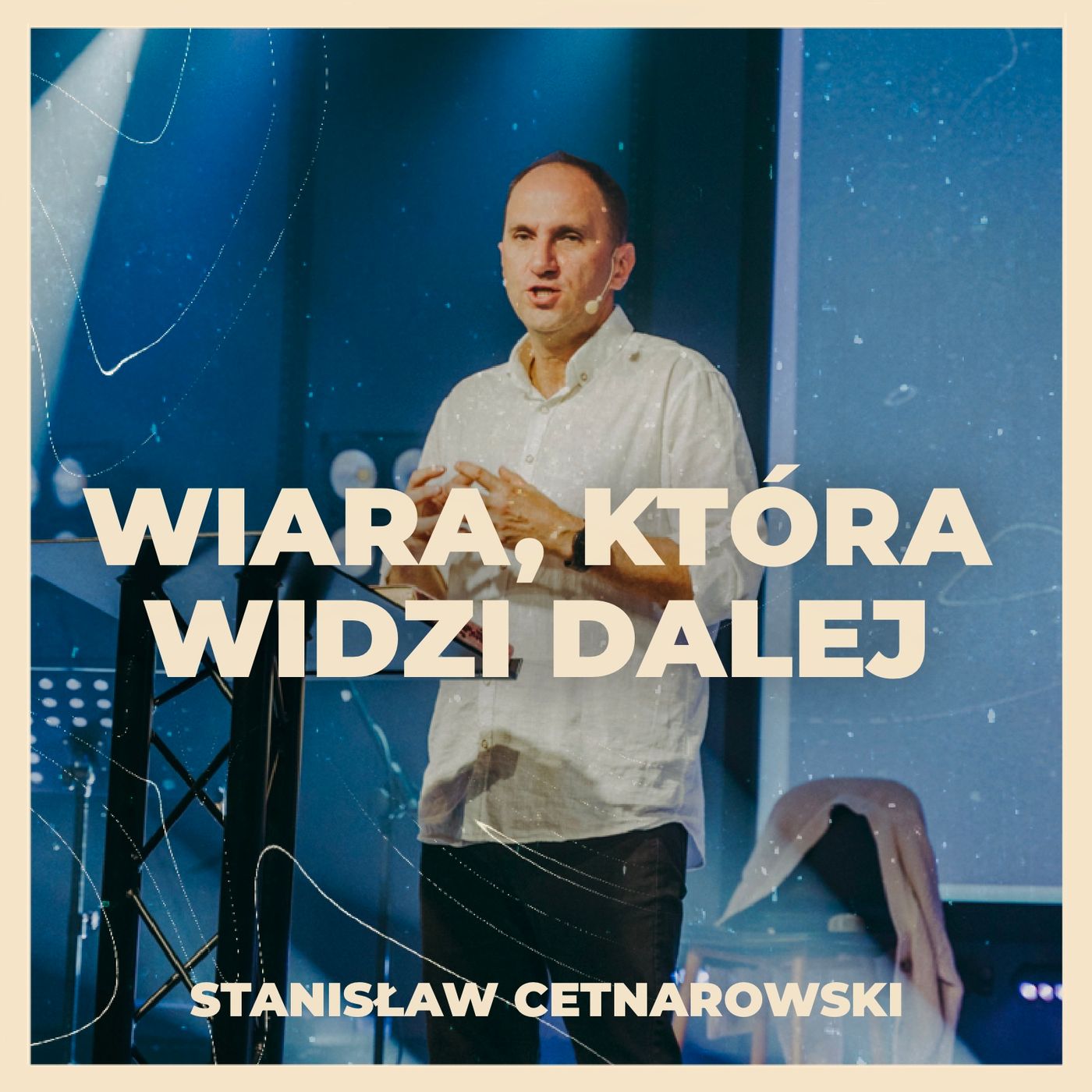 Wiara, która widzi dalej | Stanisław Cetnarowski episode artwork