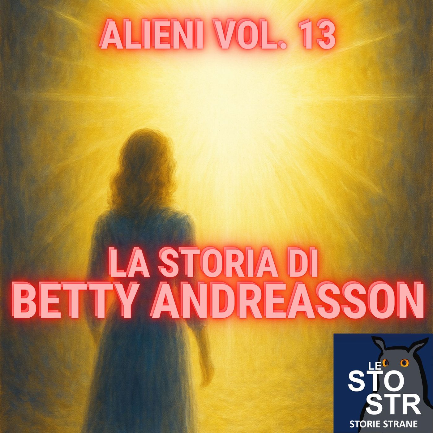 S04E20 - Alieni vol. 13 - La storia di Betty Andreasson