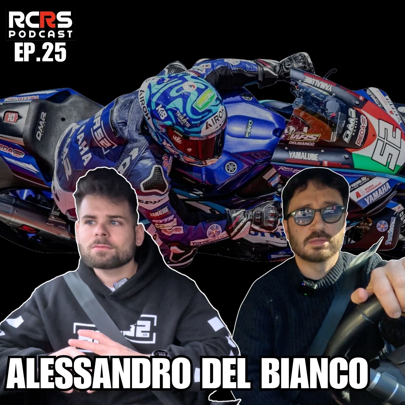 ALESSANDRO DEL BIANCO 2 - Due anni dopo: dal titolo italiano al Mondiale SBK | RCRS Podcast Ep.25 episode artwork
