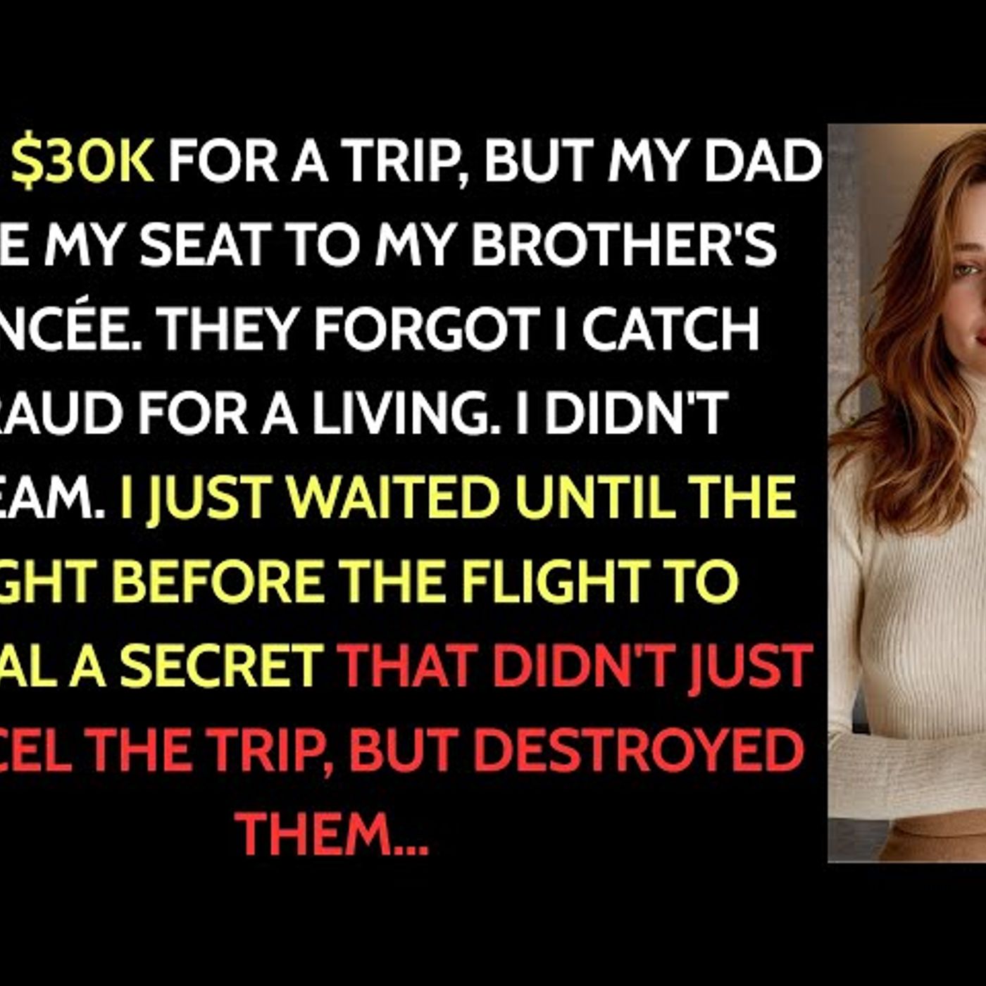 My Dad Removed Me From the $30K Dubai Trip I Funded—To Give My Spot to My Brother’s Fiancée episode artwork