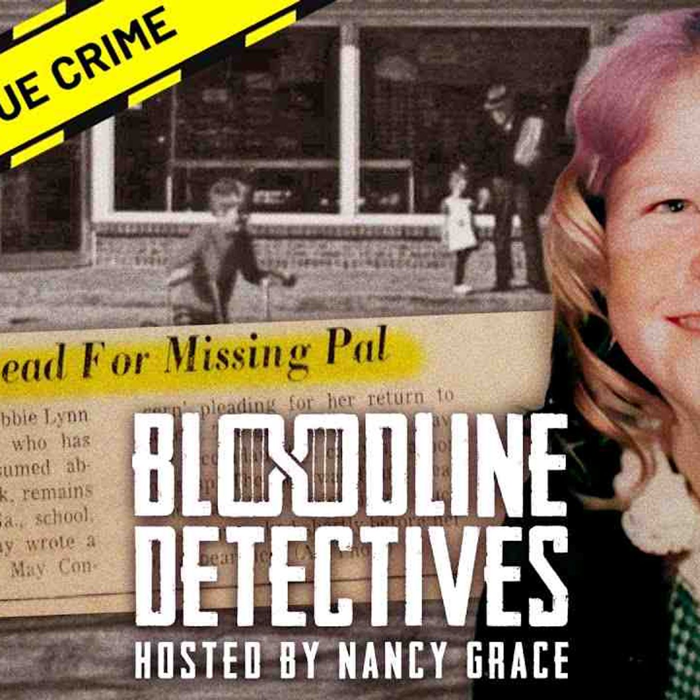 The Murder of 9-Year-Old Debbie Randall _ Bloodline Detectives with Nancy Grace episode artwork