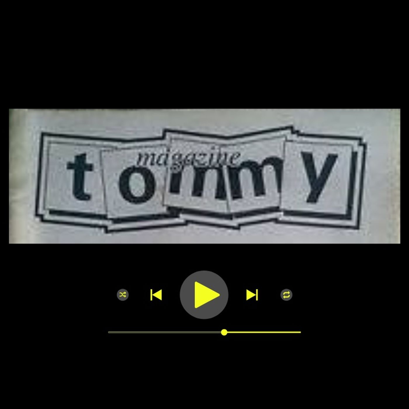 Tommy Radio Magazine