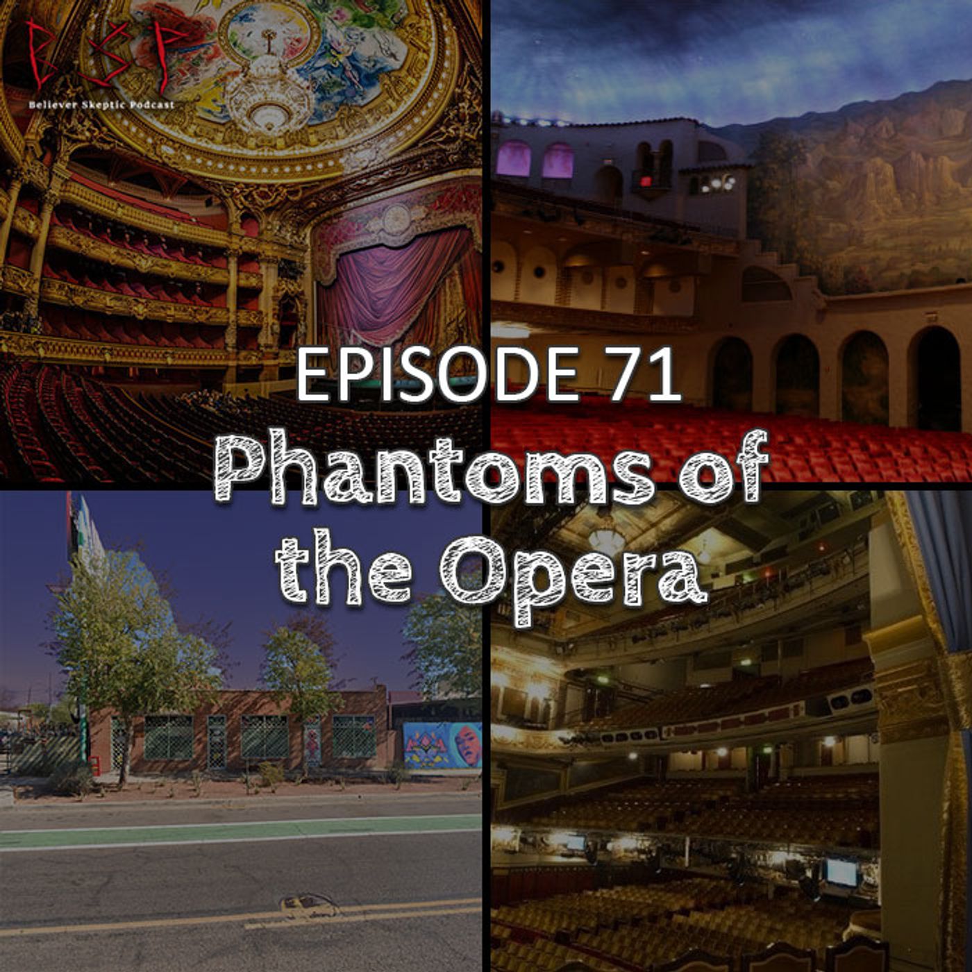 Episode 71 – Phantoms of the Opera - podcast episode cover