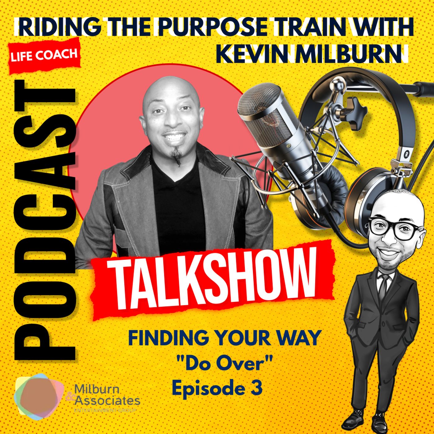 Riding the Purpose Train Kevin Milburn