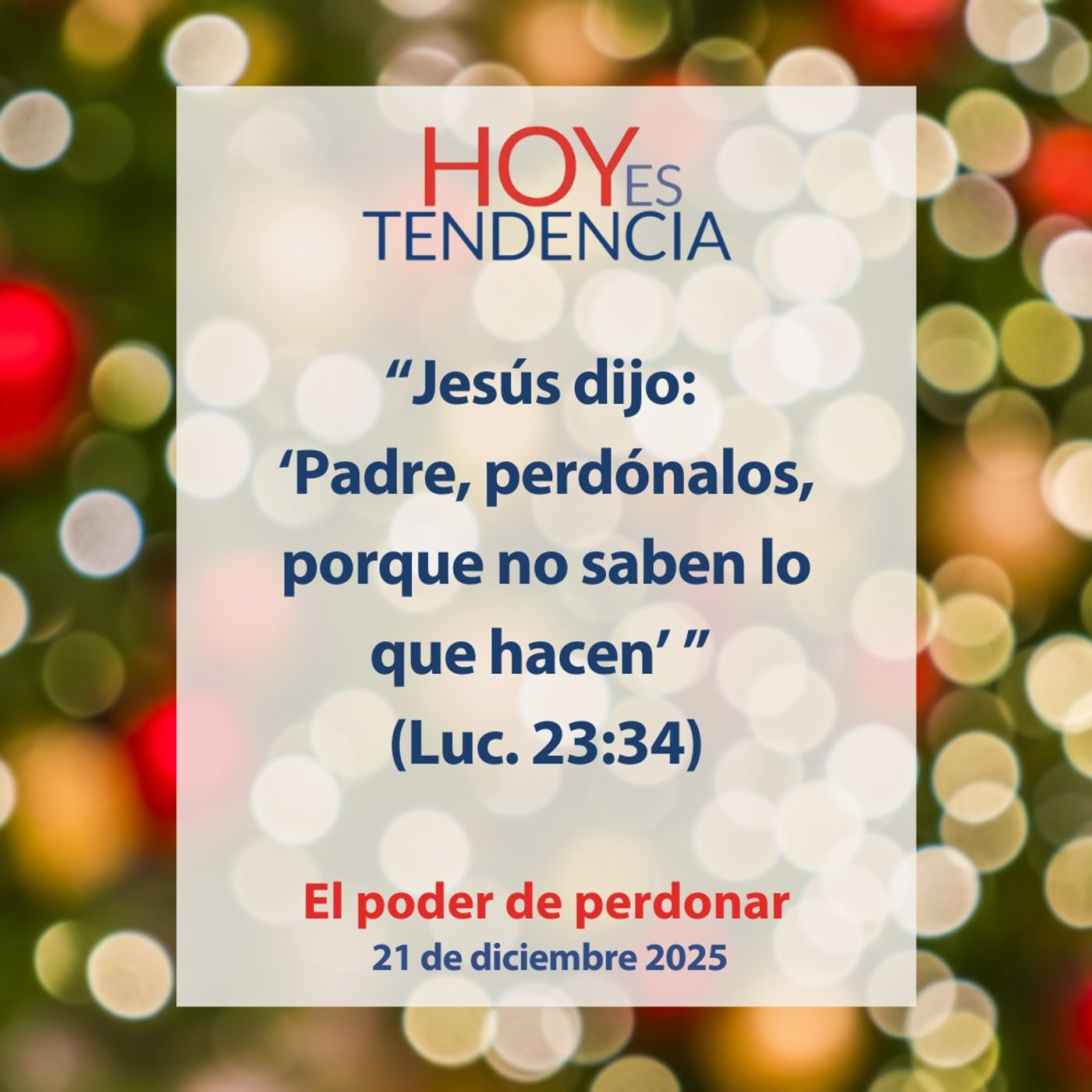 El poder de perdonar ~ Devocional de Jóvenes ~ 21 de diciembre 2025