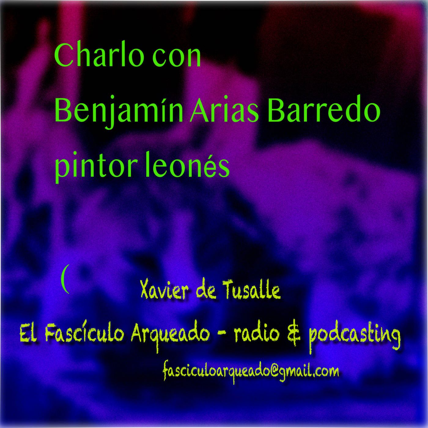 Charlo con Benjamín A. Barredo, pintor leonés episode artwork