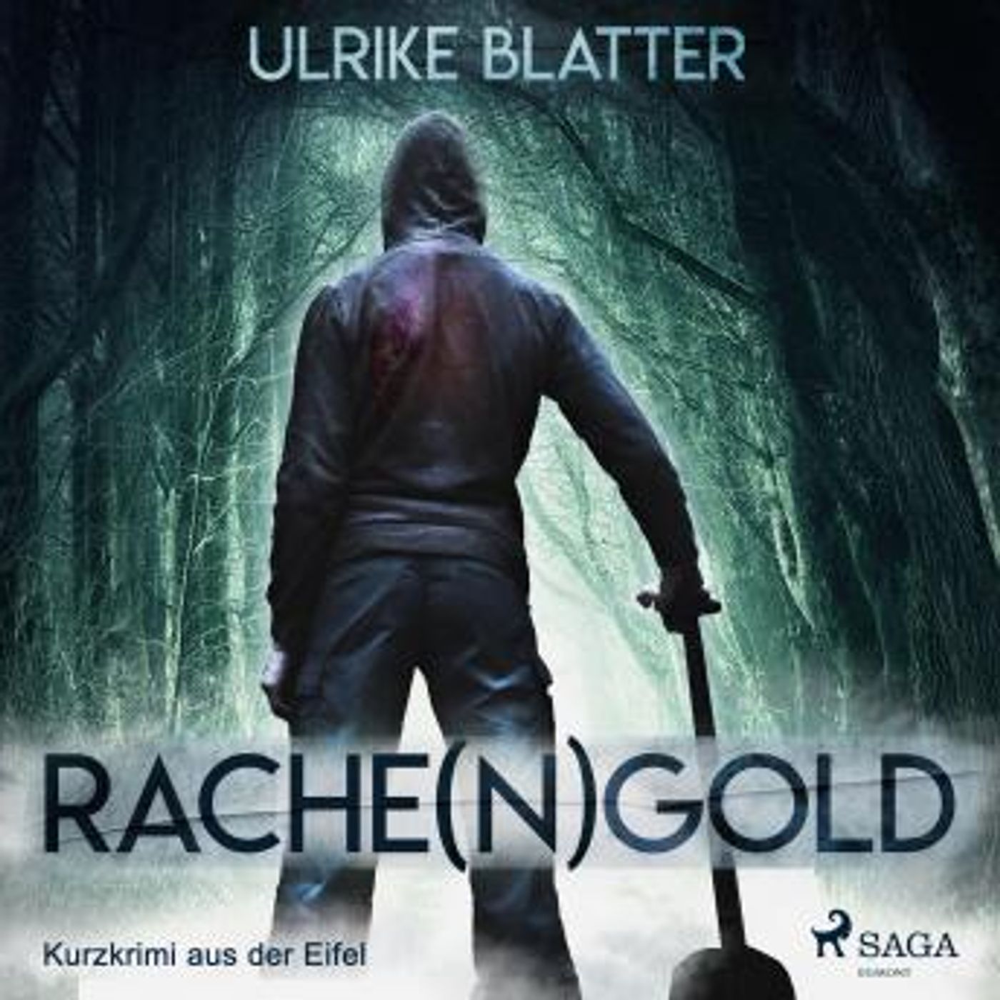 [German] - Rache(n)gold - Kurzkrimi aus der Eifel (Ungekürzt) by Ulrike Blatter episode artwork