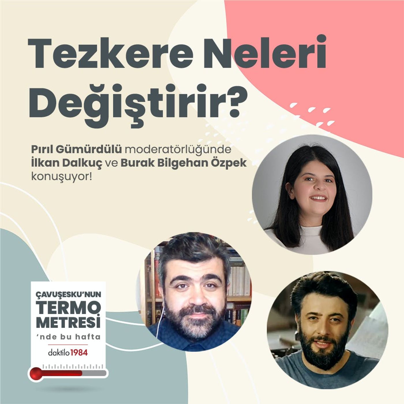 Tezkere Neleri Değiştirir? | Çavuşesku'nun Termometresi #82 episode artwork