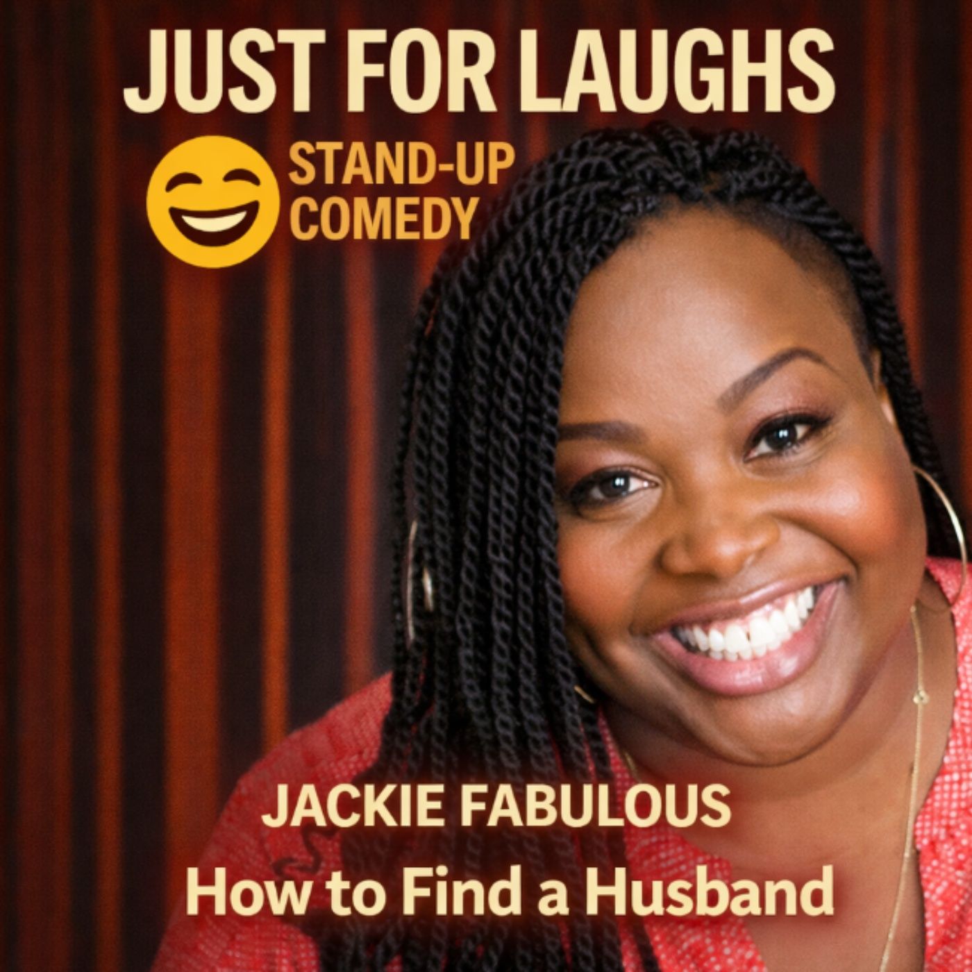 Jackie Fabulous – How to Find a Husband In How to Find a Husband (Stand-up Comedy) episode artwork